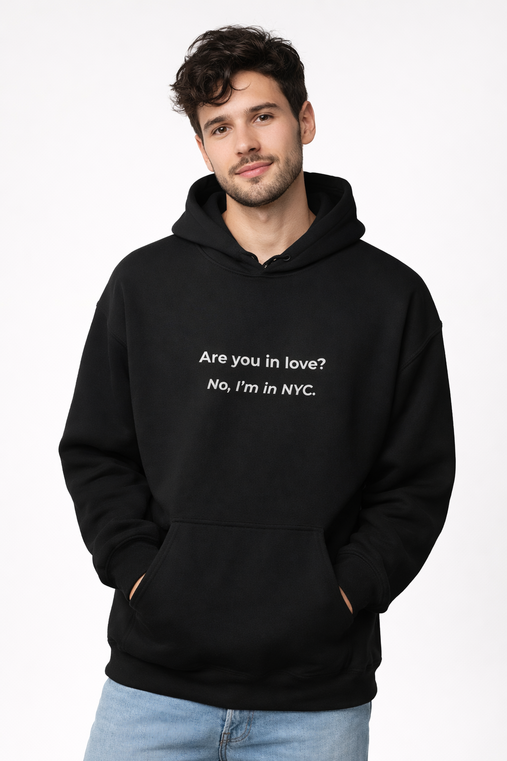 Unisex Hoodie "Are You In Love? No, I'm In NYC." Black